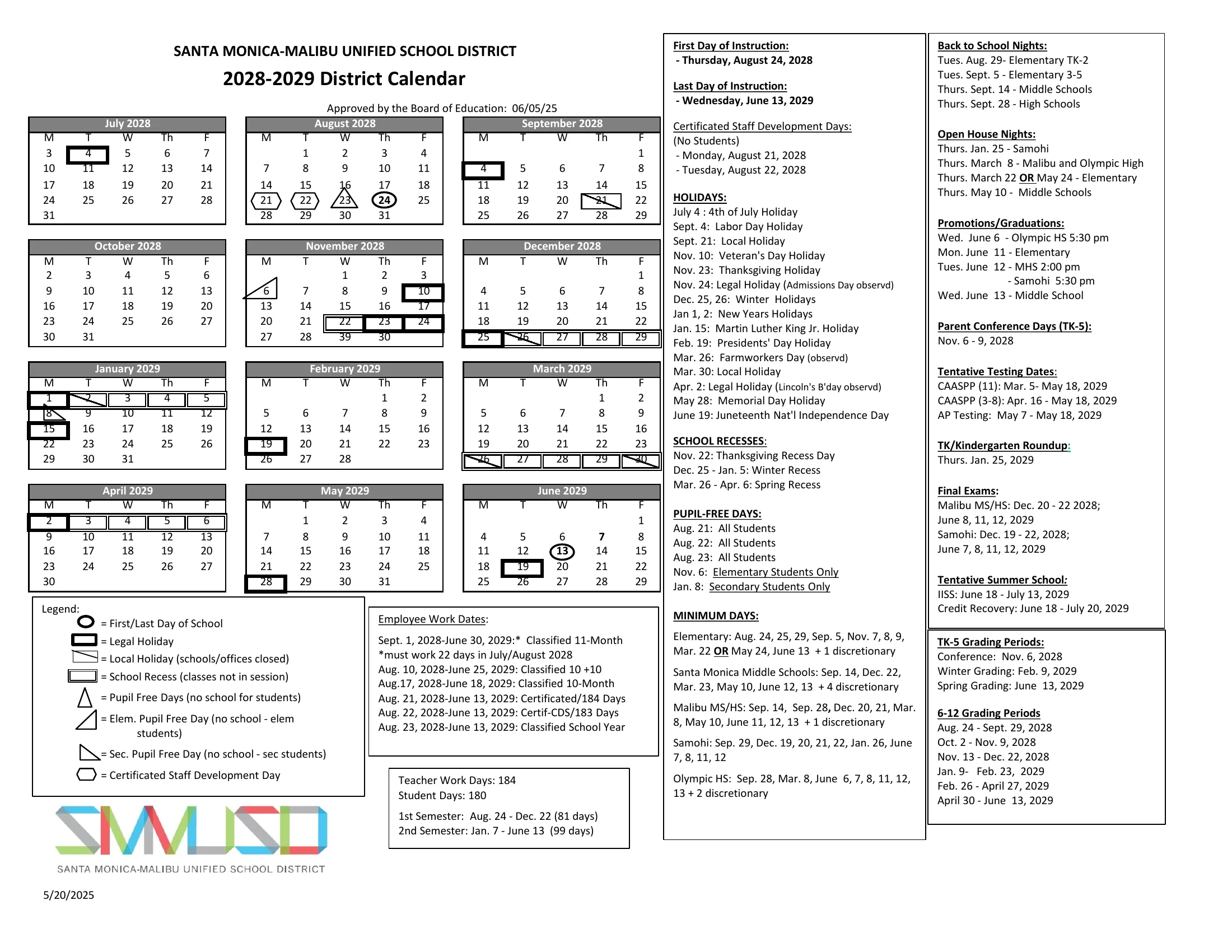The SMMUSD 2028-2029 District Calendar: twelve month grids from July 2028 to June 2029, the first and last days circled, legal holidays in heavy boxes, local holidays and school recess days in marked boxes, pupil-free and staff development days in triangles and hexagons, and lists of holidays, recesses, pupil-free days, minimum days by school, conference days, testing dates, final exams and grading periods.