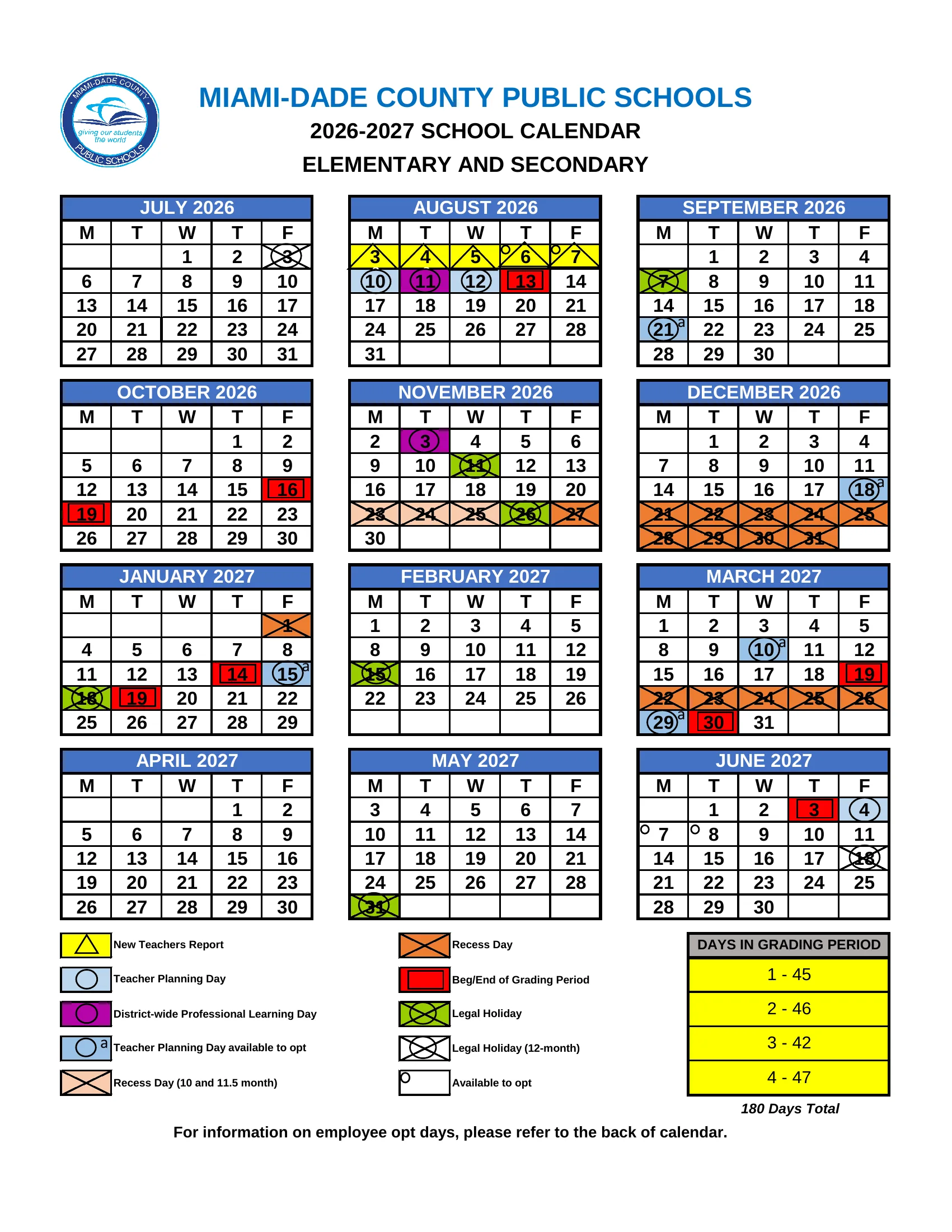 The Miami-Dade County Public Schools 2026-2027 School Calendar, Elementary and Secondary: weekday month grids from July 2026 to June 2027 with teacher planning days circled in light blue, professional learning days in purple, legal holidays in green, recess days in orange, grading period starts and ends in red, and the days in each grading period; the back page lists every date and the employee opt days.