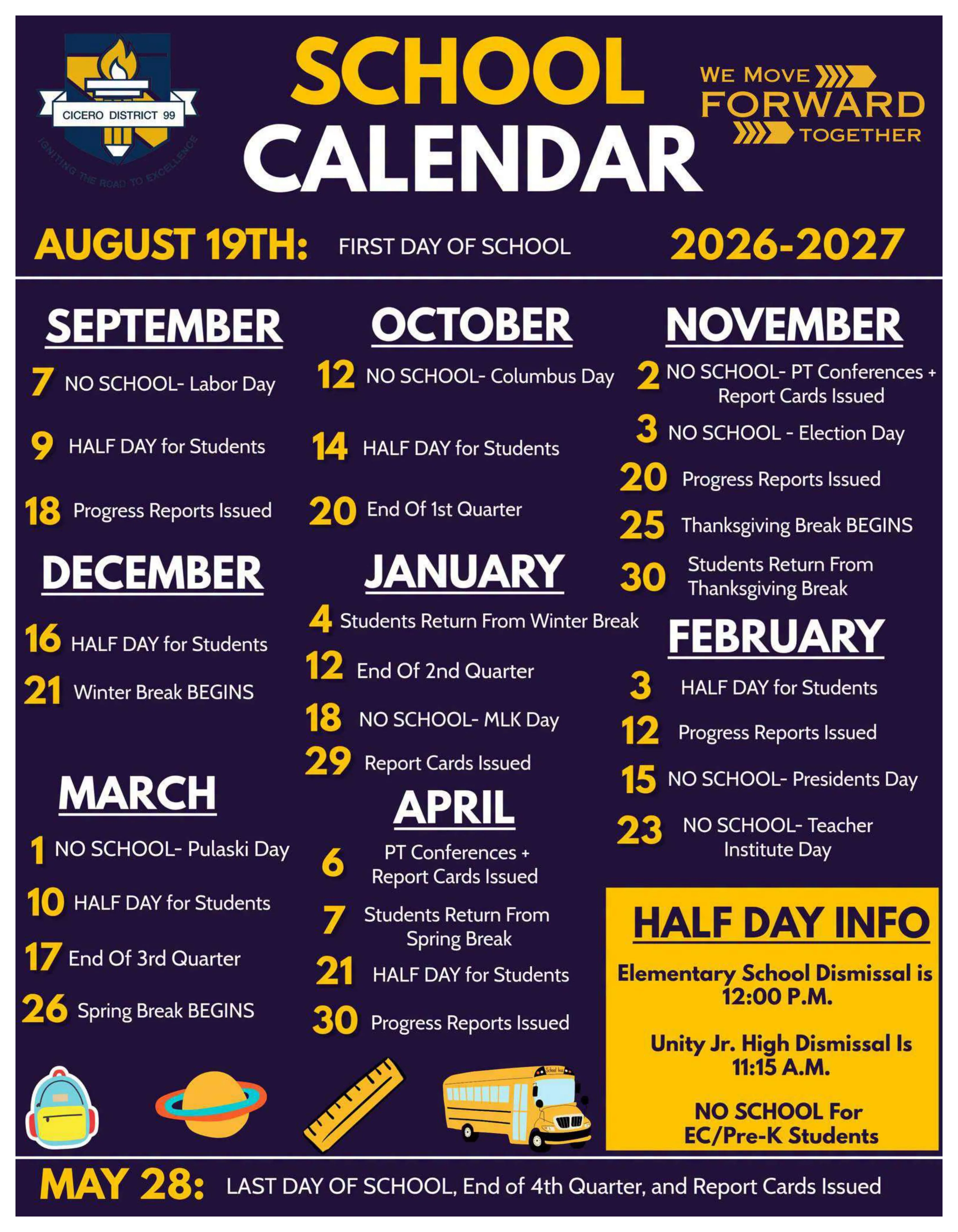 The Cicero District 99 2026-2027 School Calendar poster: the first day, Aug. 19, then the dates for each month from September to April (no-school days, half days, end of each quarter, progress reports, report cards and breaks), a half day info box with dismissal times, and the last day, May 28; page 2 is the same calendar in Spanish.