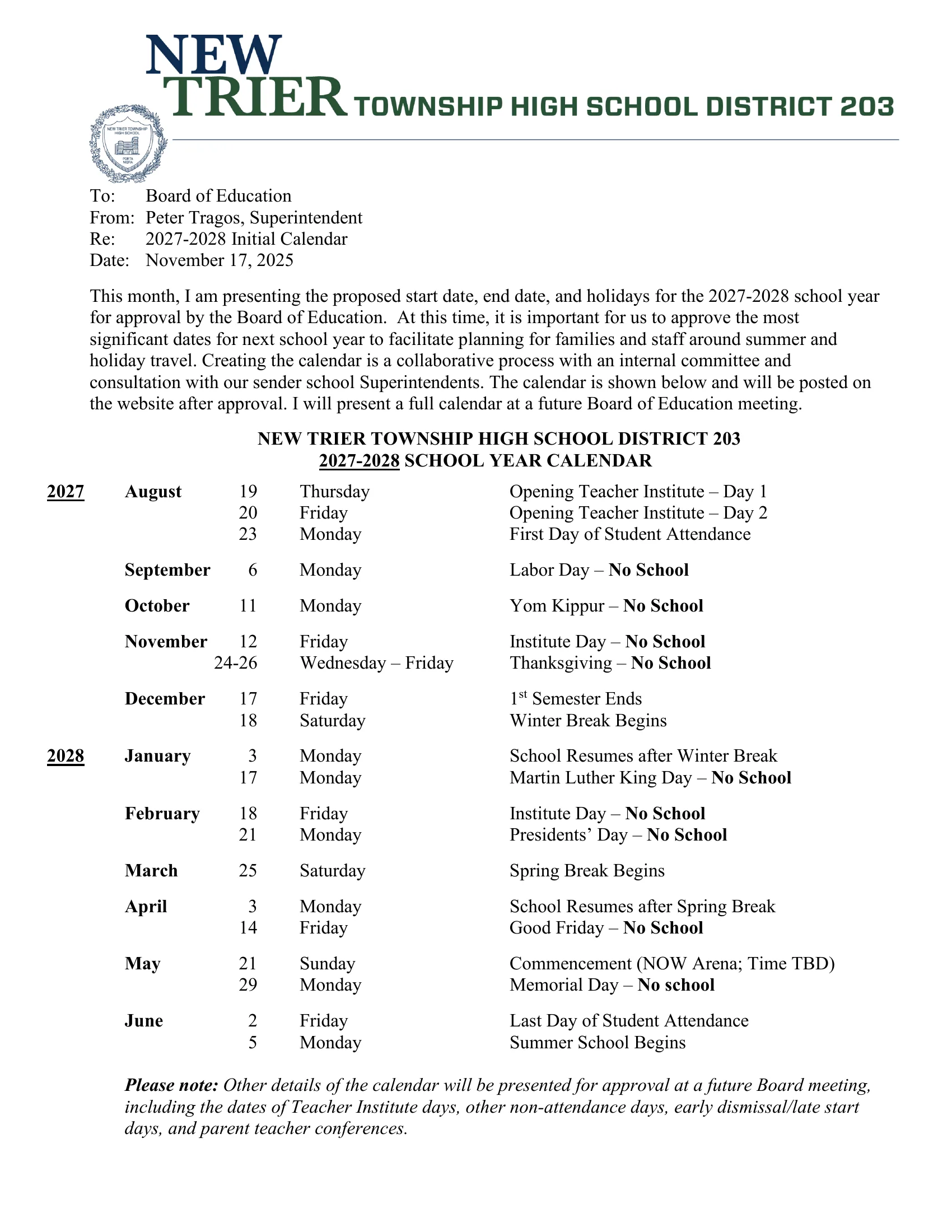 The New Trier Township High School District 203 2027-2028 School Year Calendar as set out in the superintendent's Nov. 17, 2025 memo to the Board of Education: a dated list of the opening institute days, first and last days of student attendance, holidays, breaks, the end of the first semester, commencement and the start of summer school.