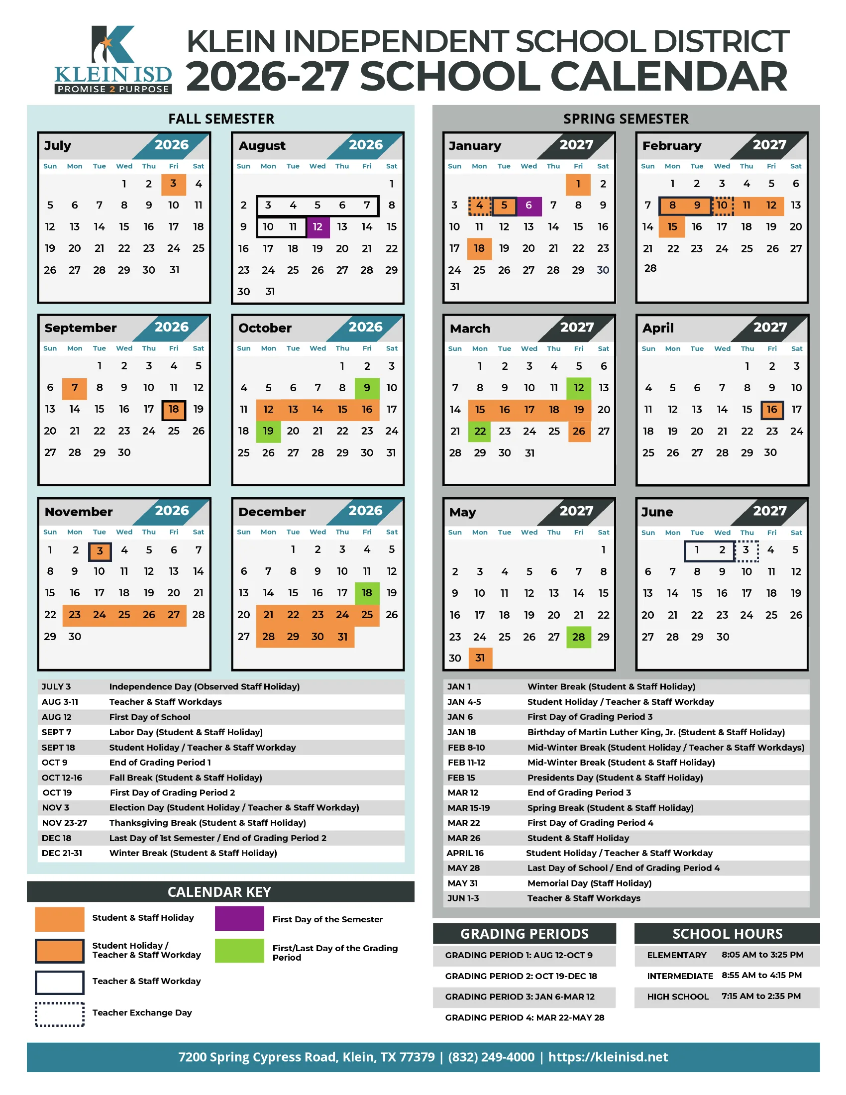 The Klein ISD 2026-27 School Calendar: month grids from July 2026 to June 2027, fall semester on the left and spring on the right, with student and staff holidays in orange, student holidays that are staff workdays outlined in black, first days of the semester in purple and first and last days of grading periods in green, a date list under each semester, the grading periods and school hours.