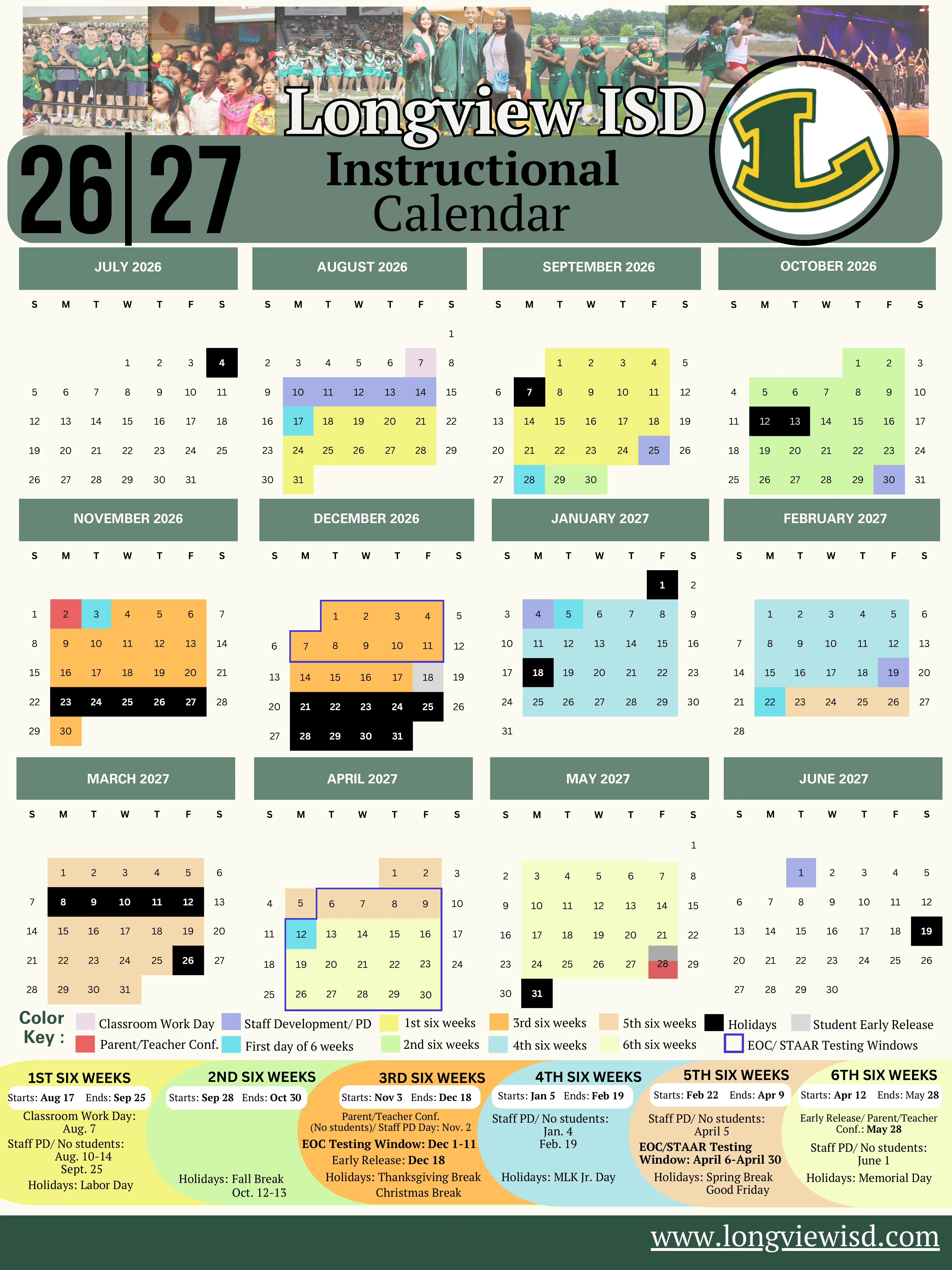 The Longview ISD 26|27 Instructional Calendar: twelve month grids from July 2026 to June 2027, each six weeks period shaded its own color, holidays in black, staff development days in purple, the first day of each six weeks in light blue, parent-teacher conferences in red, early release in gray, EOC and STAAR testing windows outlined, a color key and a box of key dates for each six weeks.