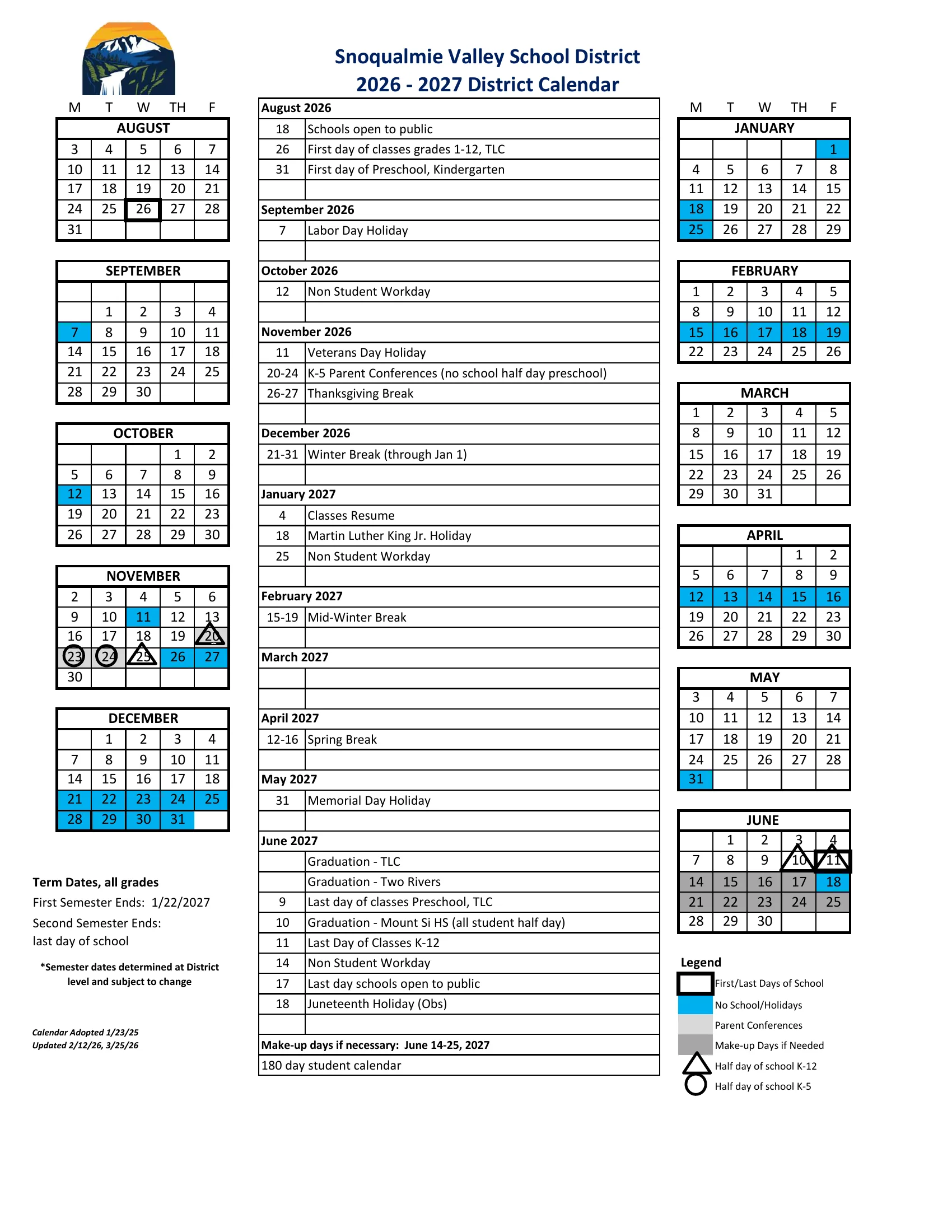 The Snoqualmie Valley School District 2026-2027 District Calendar: weekday month grids from August 2026 to June 2027 with no-school days and holidays in blue, parent conferences in light gray, makeup days in dark gray, half days marked with triangles (K-12) and circles (K-5), the first and last days boxed, a month-by-month list of dates and the semester end dates.